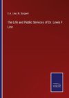 The Life and Public Services of Dr. Lewis F. Linn