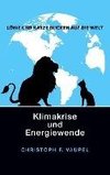 Löwe und Katze blicken auf die Welt