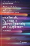 Meta Heuristic Techniques in Software Engineering and Its Applications