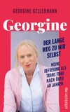 Georgine - Der lange Weg zu mir selbst