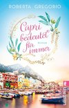 Capri bedeutet für immer