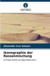 Ikonographie der Rassenmischung