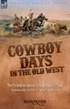 Cowboy Days in the Old West