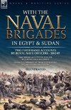 With the Naval Brigades in Egypt & Sudan