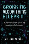 GROKKING  ALGORITHM  BLUEPRINT