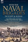 With the Naval Brigades in Egypt & Sudan