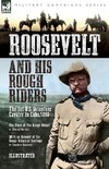 Roosevelt & His Rough Riders