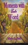 Moments with God's Word