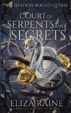 Court of Serpents and Secrets