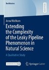 Extending the Complexity of the Leaky Pipeline Phenomenon in Natural Science