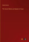 The Scotch Banks and System of Issue