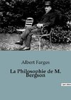 La Philosophie de M. Bergson