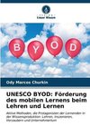 UNESCO BYOD: Förderung des mobilen Lernens beim Lehren und Lernen