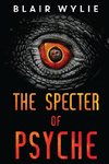 The Specter of Psyche