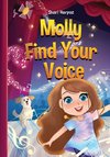 Molly Find Your Voice