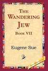 The Wandering Jew, Book VII