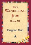 The Wandering Jew, Book XI