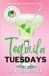 Tequila Tuesdays