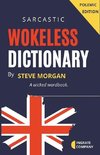 Wokeless Dictionary (A Wicked Wordbook)