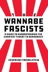 The Wannabe Fascists