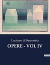 OPERE - VOL IV