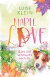 Maple Love - Ganz viel Sehnsucht nach dir