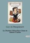 Le Docteur Héraclius Gloss et Autres Contes