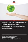 Impact du réchauffement climatique sur les maladies à transmission vectorielle