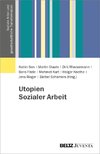 Utopien Sozialer Arbeit