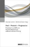 Aufbruch und Wandel. Ein Praxisbuch zur außerschulischen Geschichtsvermittlung von DDR und Transformationszeit