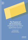 The Purpose of Life in Economics