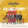 Ella & Ben und die Rolling Stones - Von wilden Pferden, rollenden Steinen und ausgestreckten Zungen