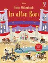 Mein Stickerbuch: Im alten Rom