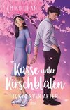 Küsse unter Kirschblüten - Tokyo Ever After