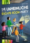 Die unheimliche Escape-Room-Party  Lesestufe 2