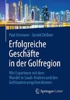 Erfolgreiche Geschäfte in der Golfregion