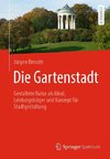 Die Gartenstadt