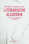 Literarische Aleatorik