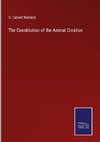 The Constitution of the Animal Creation