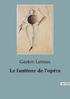 Le fantôme de l'opéra