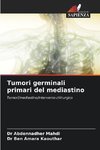 Tumori germinali primari del mediastino