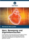 Herz, Bewegung und Zigarettenrauchen