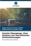 Soziale Übergänge. Eine Analyse von touristischen Unternehmungen