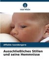 Ausschließliches Stillen und seine Hemmnisse