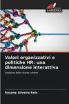 Valori organizzativi e politiche HR: una dimensione interattiva