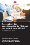 Perception des contribuables du FRR qui ont migré vers RESICO