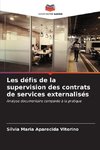 Les défis de la supervision des contrats de services externalisés