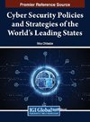 Cyber Security Policies and Strategies of the World's Leading States