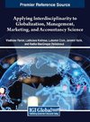 Applying Interdisciplinarity to Globalization, Management, Marketing, and Accountancy Science