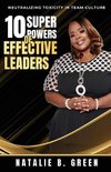 10 Superpowers of Effective Leaders